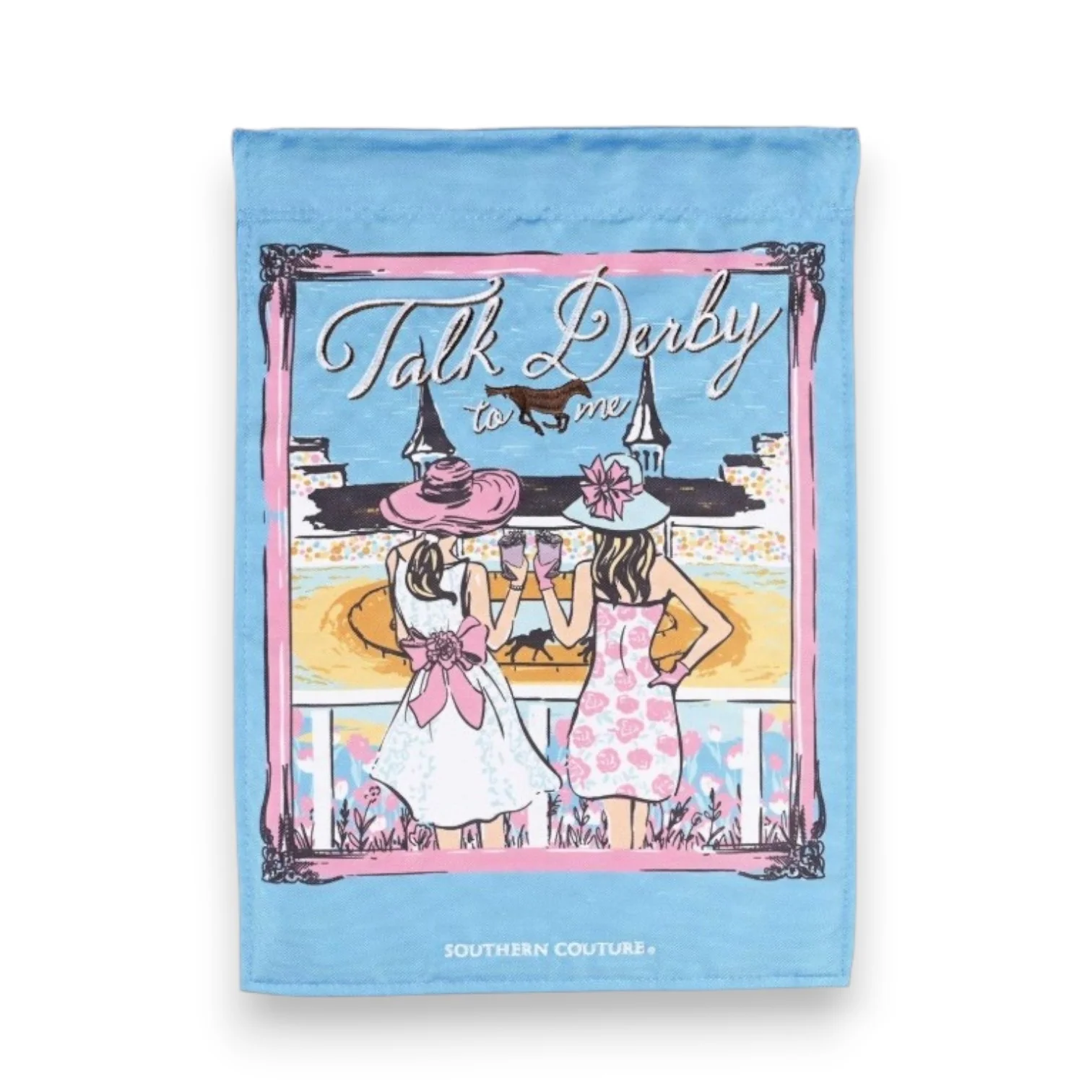 'Talk Derby To Me' Illustrated Garden Flag by Southern Couture | 13x18